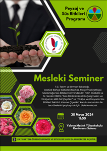 Peyzaj ve Süs Bitkileri Yetiştiricliği Programı Mesleki Semineri